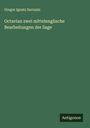 Gregor Ignatz Sarrazin: Octavian zwei mittelenglische Bearbeitungen der Sage, Buch