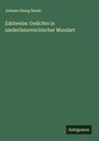 Johann Georg Hauer: Edelweiss: Gedichte in niederösterreichischer Mundart, Buch