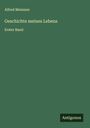 Alfred Meissner: Geschichte meines Lebens, Buch
