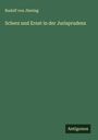 Rudolf Von Jhering: Scherz und Ernst in der Jurisprudenz, Buch