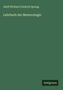 Adolf Wichard Friedrich Sprung: Lehrbuch der Meteorologie, Buch