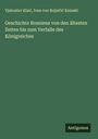 Vjekoslav Klai¿: Geschichte Bosniens von den ältesten Zeiten bis zum Verfalle des Königreiches, Buch