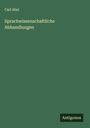 Carl Abel: Sprachwissenschaftliche Abhandlungen, Buch