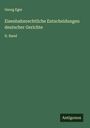 Georg Eger: Eisenbahnrechtliche Entscheidungen deutscher Gerichte, Buch