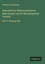 Wilhelm Jul. Behrens: Zeitschrift fur Wissenschaftlichte Mikroskopie und fur Microskopische Technik, Buch