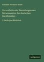 Friedrich Hermann Meyer: Verzeichniss der Sammlungen des Börsenvereins der deutschen Buchhändler .., Buch