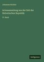 Johannes Stickler: Actensammlung aus der Zeit der Helvetischen Republik, Buch