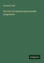 Hermann Graff: Ein Fall von Hemiatrophia facialis progressiva, Buch