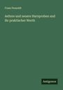 Franz Penzoldt: Aeltere und neuere Harnproben und ihr praktischer Werth, Buch
