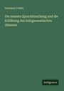 Hermann Collitz: Die neueste Sprachforschung und die Erklärung des indogermanischen Ablautes, Buch