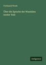 Ferdinand Wrede: Über die Sprache der Wandalen (erster Teil), Buch