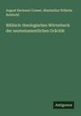 August Hermann Cremer: Biblisch-theologisches Wörterbuch der neutestamentlichen Gräcität, Buch