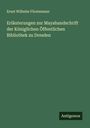 Ernst Wilhelm Förstemann: Erläuterungen zur Mayahandschrift der Königlichen Öffentlichen Bibliothek zu Dresden, Buch