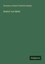 Hermann Johann Friedrich Schulze: Robert von Mohl, Buch