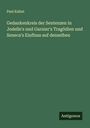 Paul Kahnt: Gedankenkreis der Sentenzen in Jodelle's und Garnier's Tragödien und Seneca's Einfluss auf denselben, Buch