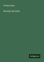 Philipp Berges: Wunder der Erde, Buch