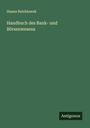 Hanns Belohlawek: Handbuch des Bank- und Börsenwesens, Buch