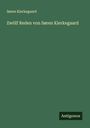 Søren Kierkegaard: Zwölf Reden von Søren Kierkegaard, Buch