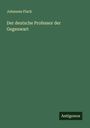 Johannes Flach: Der deutsche Professor der Gegenwart, Buch