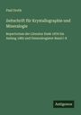 Paul Groth: Zeitschrift für Krystallographie und Mineralogie, Buch