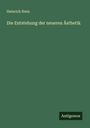 Heinrich Stein: Die Entstehung der neueren Ästhetik, Buch