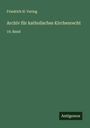Friedrich H. Vering: Archiv für katholisches Kirchenrecht, Buch