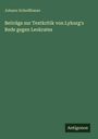 Johann Schedlbauer: Beiträge zur Textkritik von Lykurg's Rede gegen Leokrates, Buch