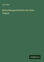 Carl Jahn: Behandlungsmethoden des Genu valgum, Buch