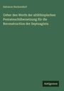 Salomon Reckendorf: Ueber den Werth der altäthiopischen Pentateuchübersetzung für die Reconstruction der Septuaginta, Buch