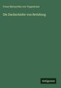 Franz Matuschka von Toppolczan: Die Dachschiefer von Berleburg, Buch