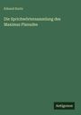 Eduard Kurtz: Die Sprichwörtersammlung des Maximus Planudes, Buch