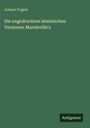 Johann Vogels: Die ungedruckten lateinischen Versionen Mandeville's, Buch