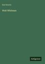 Karl Knortz: Walt Whitman, Buch