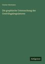 Gustav Hermann: Die graphische Untersuchung der Centrifugalregulatoren, Buch