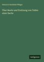 Heinrich Hackfeld Pflüger: Über Besitz und Ersitzung von Teilen einer Sache, Buch
