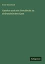 Ernst Sauerland: Ganelon und sein Geschlecht im altfranzösischen Epos, Buch