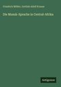 Friedrich Müller: Die Musuk-Sprache in Central-Afrika, Buch