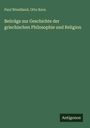 Paul Wendland: Beiträge zur Geschichte der griechischen Philosophie und Religion, Buch
