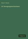 Henry T. Brown: 507 Bewegungsmechanismen, Buch