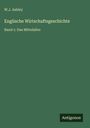 W. J. Ashley: Englische Wirtschaftsgeschichte, Buch