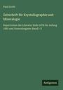 Paul Groth: Zeitschrift für Krystallographie und Mineralogie, Buch