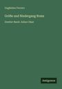 Guglielmo Ferrero: Größe und Niedergang Roms, Buch