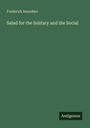 Frederick Saunders: Salad for the Solitary and the Social, Buch