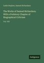 Leslie Stephen: The Works of Samuel Richardson. With a Prefatory Chapter of Biographical Criticism, Buch