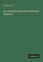Friedrich List: Das nationale System der Politischen Ökonomie, Buch