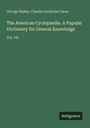 George Ripley: The American Cyclopaedia. A Popular Dictionary for General Knowledge, Buch