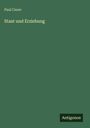 Paul Cauer: Staat und Erziehung, Buch