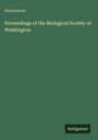 Anonymous: Proceedings of the Biological Society of Washington, Buch