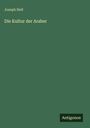 Joseph Hell: Die Kultur der Araber, Buch