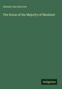 Samuel June Barrows: The Doom of the Majority of Mankind, Buch